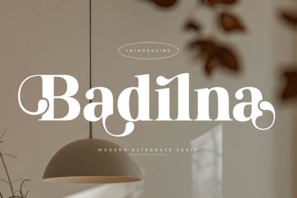Badilna: A Serif Font Blending Modern Aesthetics with Timeless Sophistication