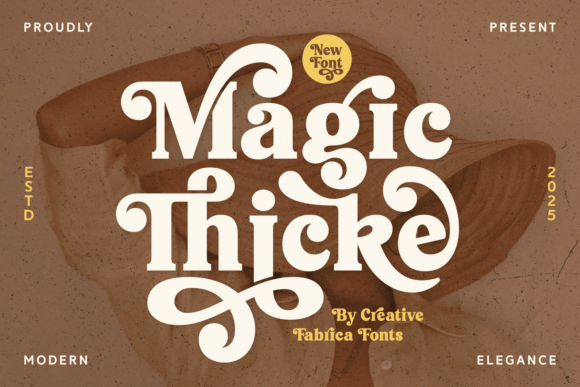 Discover the Bold Charm of Magic Thicke Font