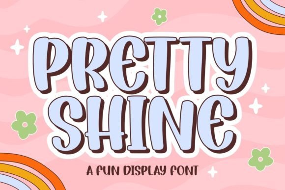 Discover the Charming Appeal of Pretty Shine Font