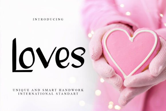 Loves: A Font for Elegant and Personal Creations