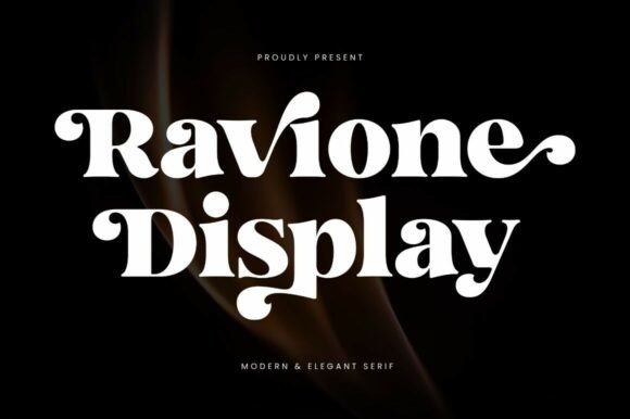 Ravione Display: A Modern Serif for Bold & Elegant Designs