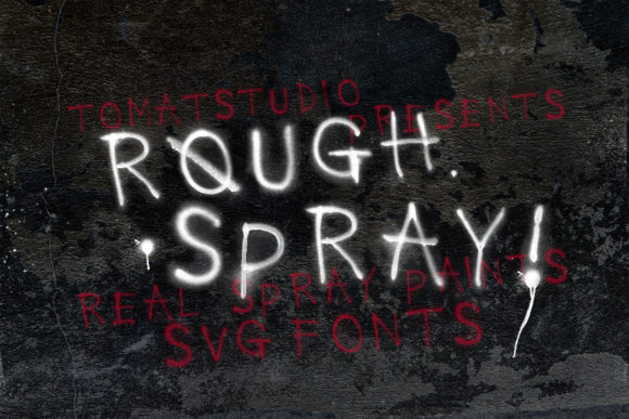 Rough Spray: A Font with Gritty, Streetwise Character
